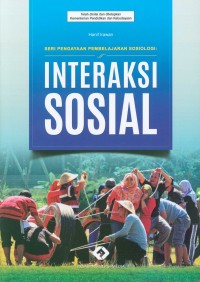 Image of Pengayaan Pembelajaran Sosiologi: Interaksi Sosial