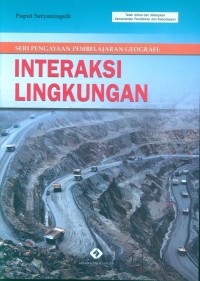 Image of Seri Pengayaan Pembelajaran Geografi: Interaksi Lingkungan