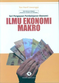 Image of Seri Pengayaan Pembelajaran Ekonomi: Ilmu Ekonomi Makro