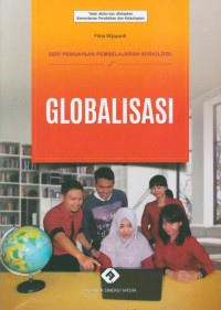 Image of Pengayaan Pembelajaran Sosiologi: Globalisasi