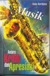 Musik Antara Kritik Dan Apresiasi