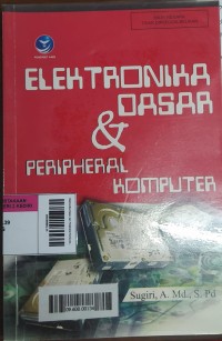 Elektronika Dasar dan Peripheral Komputer