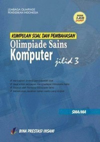 Kumpulan Soal dan Pembahasan Olimpiade Sains Komputer Jilid 3