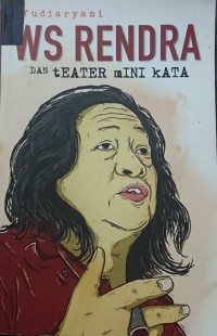 WS Rendra dan Teater Mini Kata