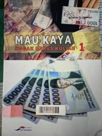 Mau Kaya Nggak Harus Kuliah 1