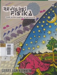 Revolusi Fisika: Dari Alam Gaib ke Alam Nyata