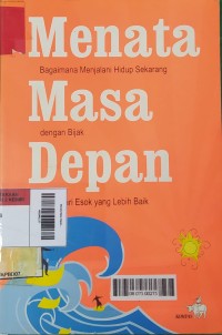 Menata Masa Depan