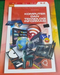Image of Ensiklopedia Komputer dan Teknologi Informasi: S-Z