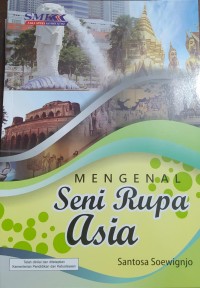 Image of Mengenal Seni Rupa Asia