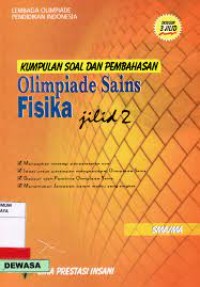 Kumpulan Soal dan Pembahasan Olimpiade Fisika Jilid 2