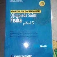 Kumpulan Soal dan Pembahasan Olimpiade Fisika Jilid 3