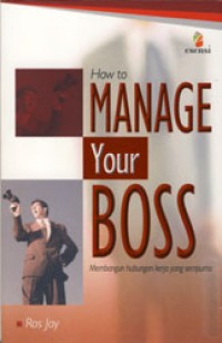 How To Manage Your Boss