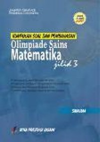 Kumpulan Soal dan Pembahasan Olimpiade Matematika Jilid 3