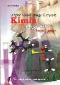 Langkah Sukses Menuju Olimpiade Kimia Organik