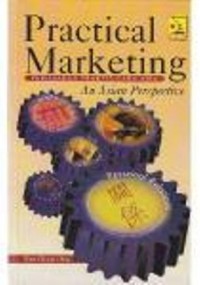 Practical Marketing: Pemasaran Praktis Cara Asia